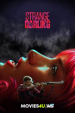 Strange Darling (2023) WEB-DL Multi Audio [Hindi ORG. + English + Tamil + Telugu] Full Movie 480p [900MB] | 720p [1.1GB] | 1080p [2.1GB]